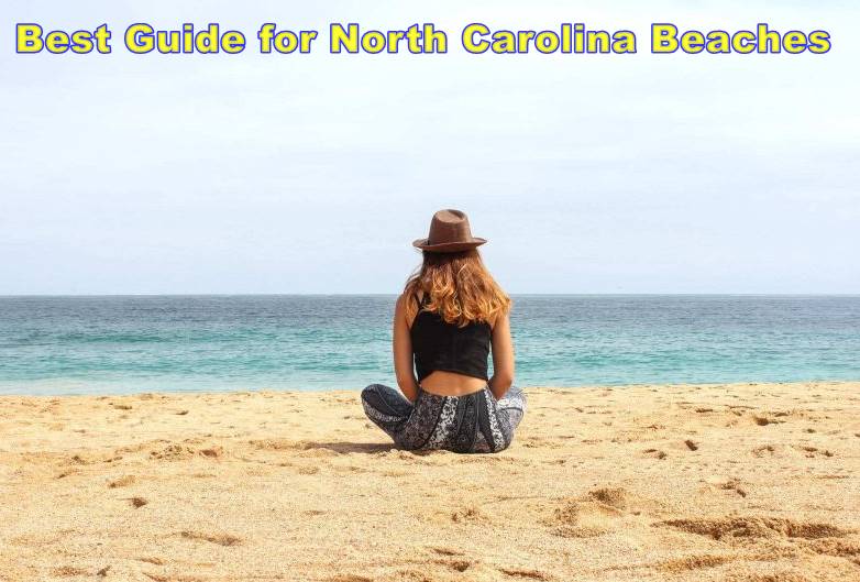 Best Guide for North Carolina Beaches