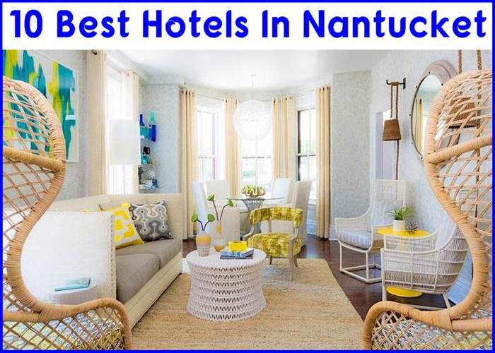 Best Hotels In Nantucket