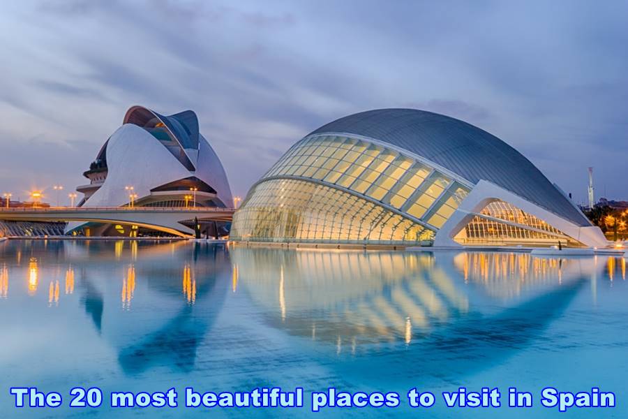 The 20 most beautiful places to visit in Spain