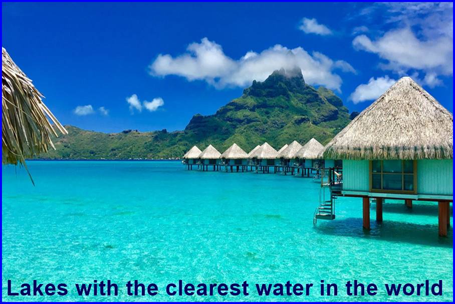 15 lakes with the clearest water in the world