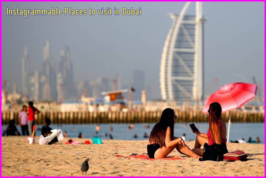 Instagrammable Places to visit in Dubai